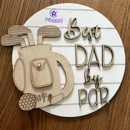 Door Hanger - Best Dad by Par UNFINISHED