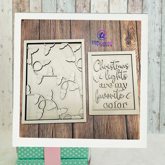 Home Decor - Christmas Lights are My Favorite Color Sign Duo UNFINISHED