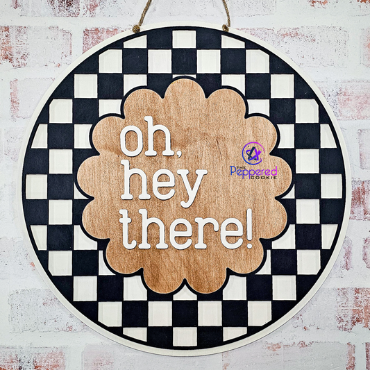 Door Hanger - Oh Hey There UNFINISHED