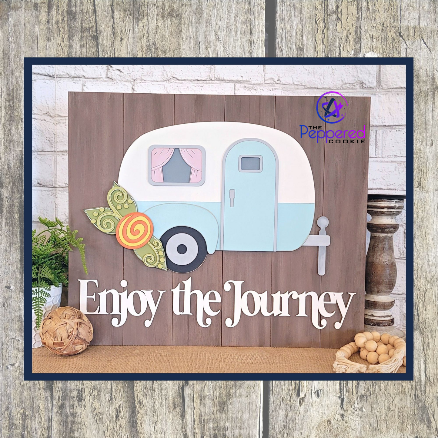 Home Decor - Enjoy the Journey Camper UNFINISHED