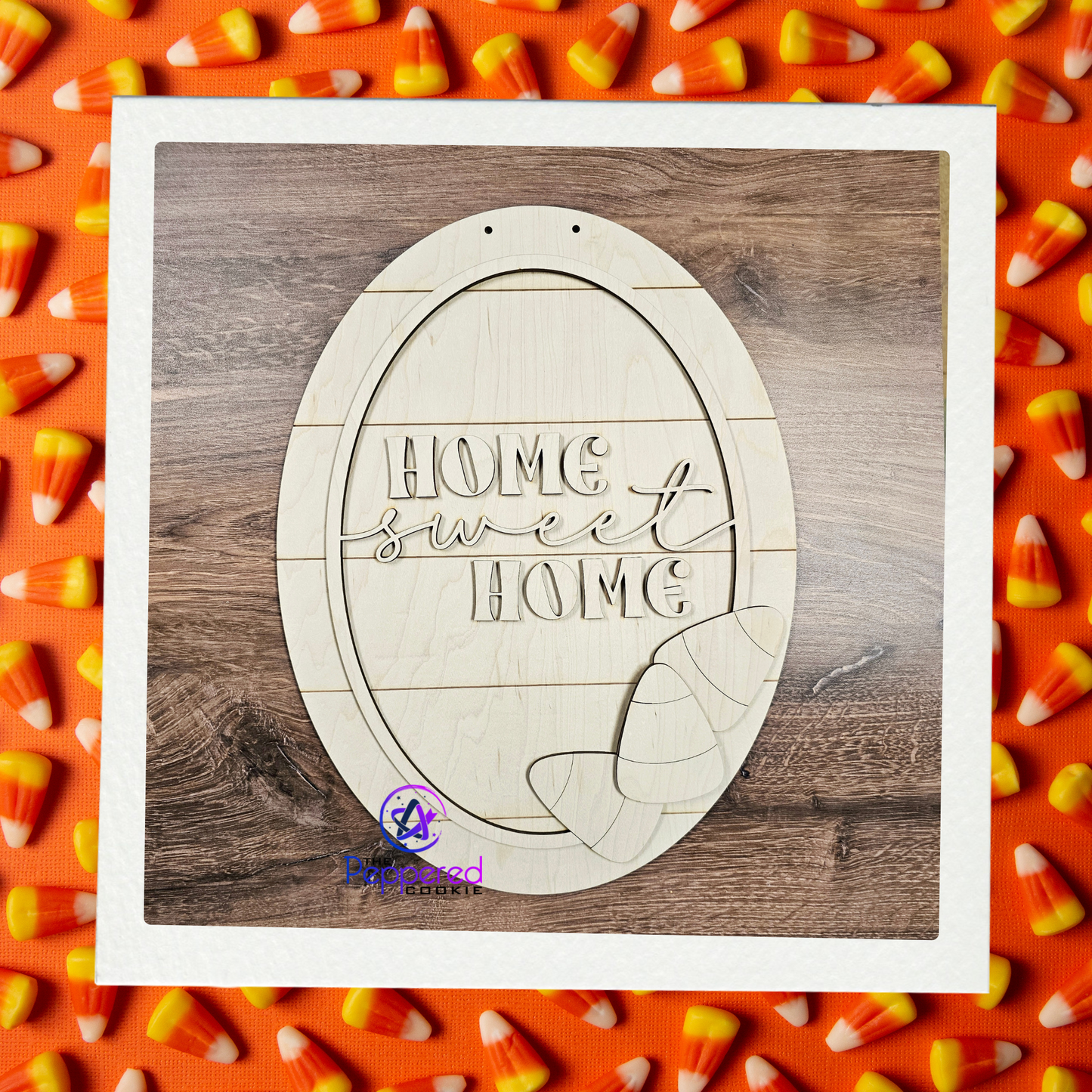 Door Hanger - Home Sweet Home Candy Corn Oval Sign UNFINISHED