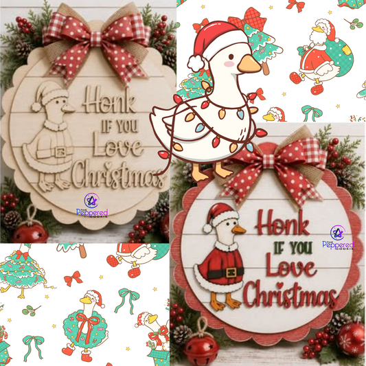 Door Hanger - Honk If You Love Christmas Goose UNFINISHED