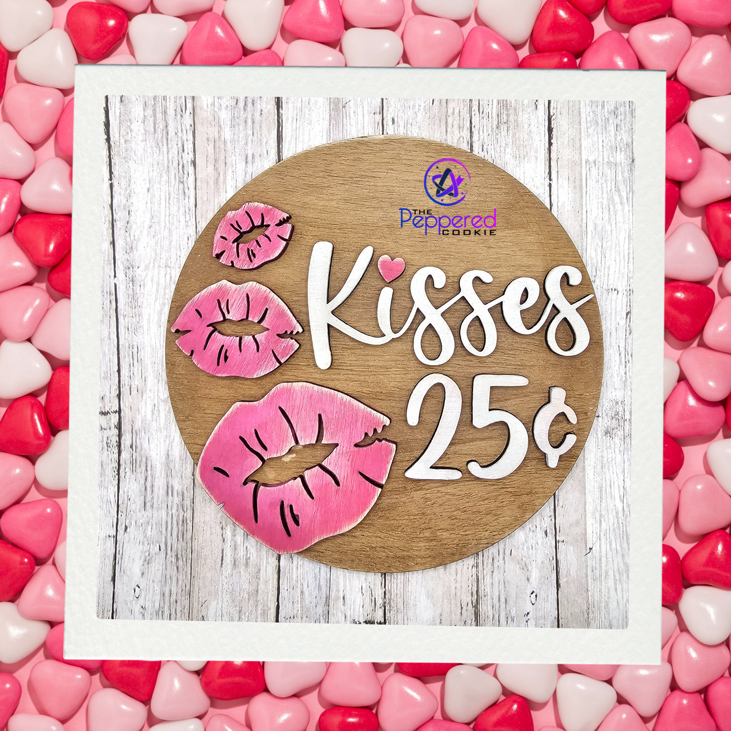 Door Hanger - Kisses 25¢ UNFINISHED