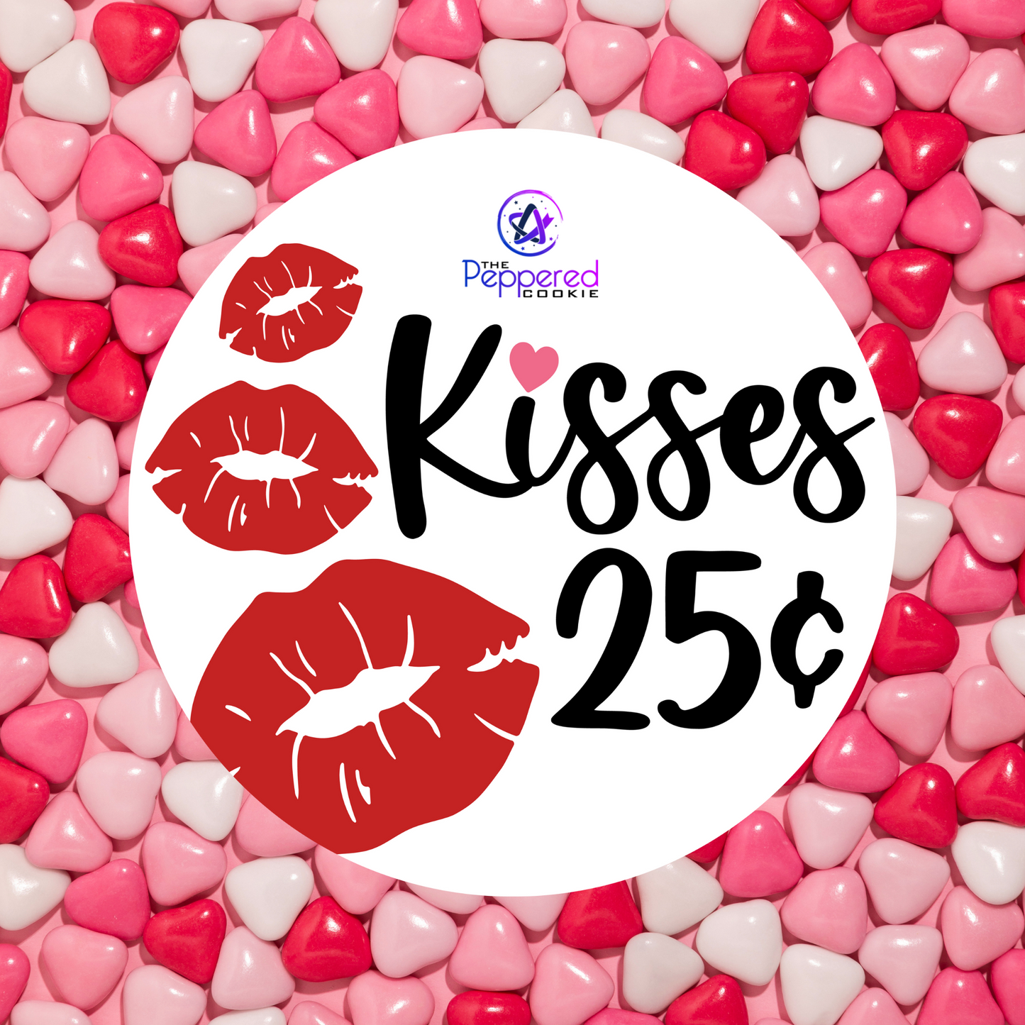 Door Hanger - Kisses 25¢ UNFINISHED