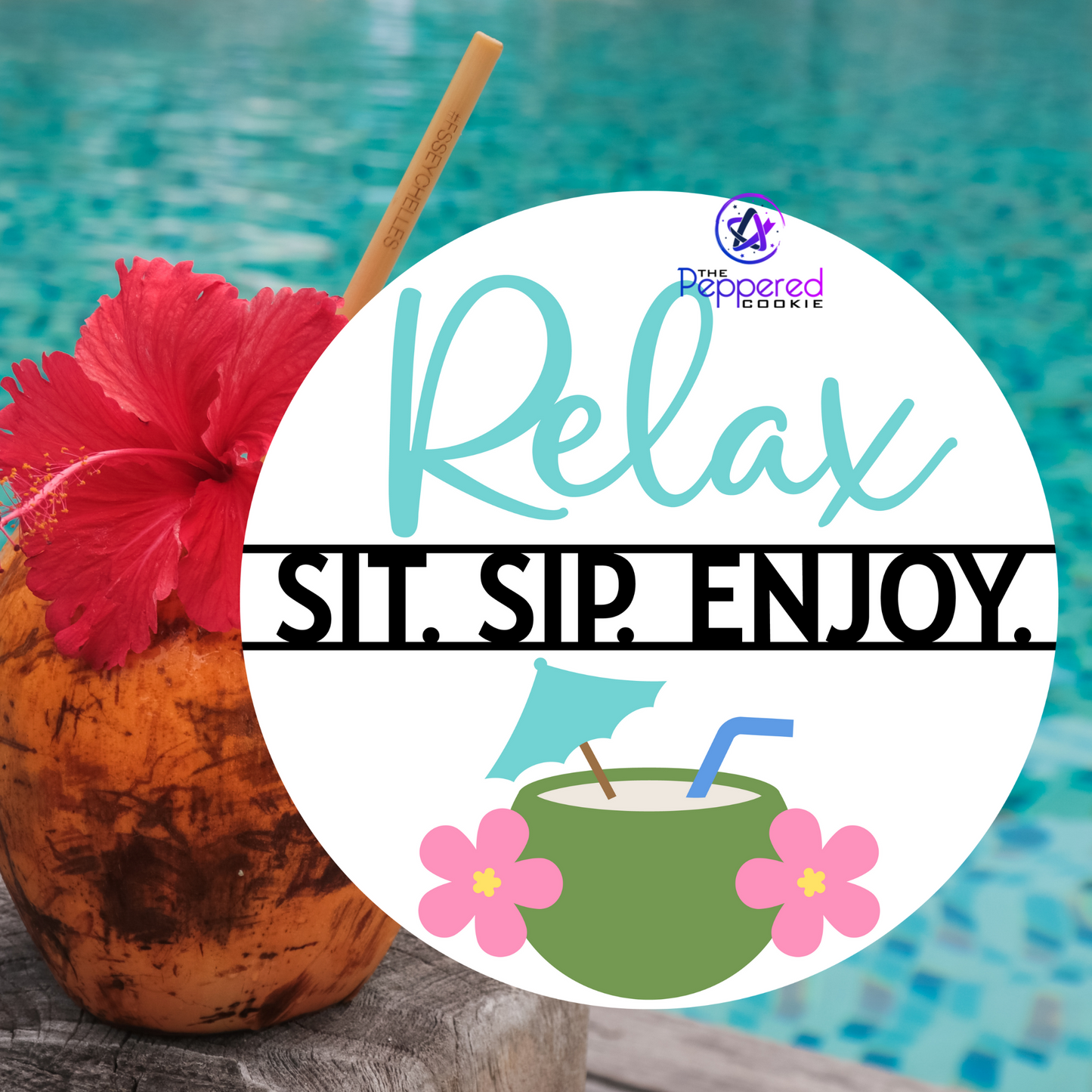 Door Hanger - Relax. Sit. Sip. Enjoy UNFINISHED