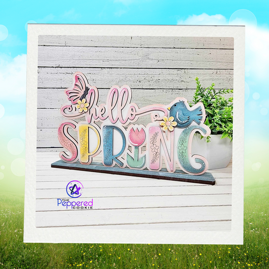 Home Decor - Standing Hello Spring UNFINISHED