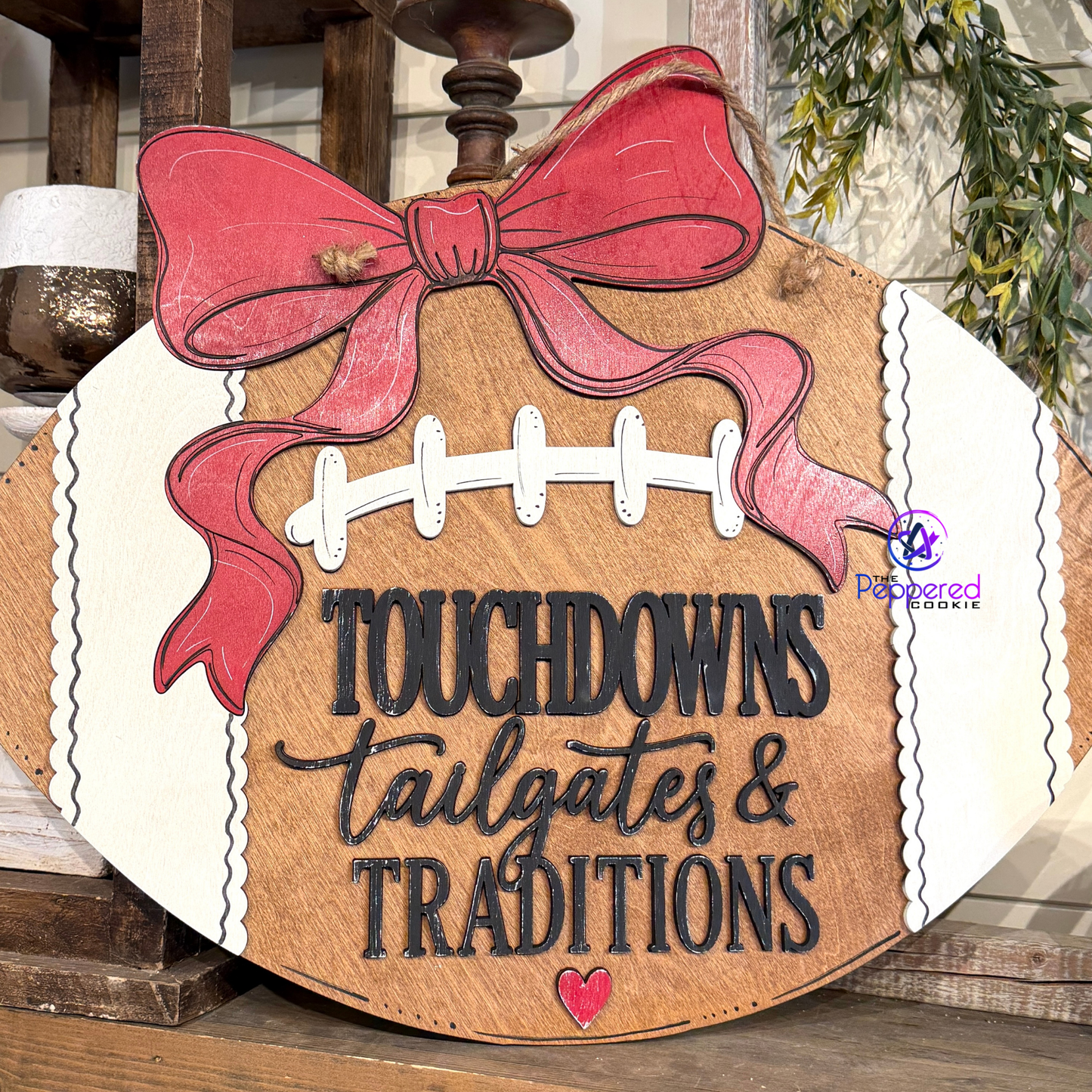 Door Hanger - Touchdowns, Tailgates, and Traditions Football UNFINISHED