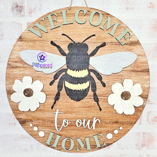 Door Hanger - Welcome Home Bees and Blooms UNFINISHED