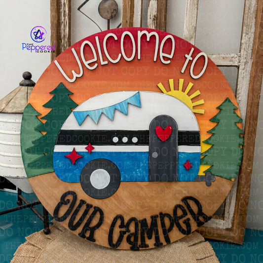 Door Hanger - Welcome To Our Camper UNFINISHED