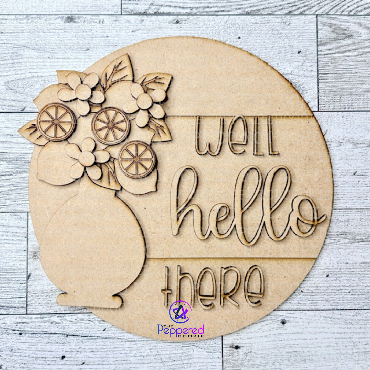 Door Hanger - Well Hello There Lemon UNFINISHED