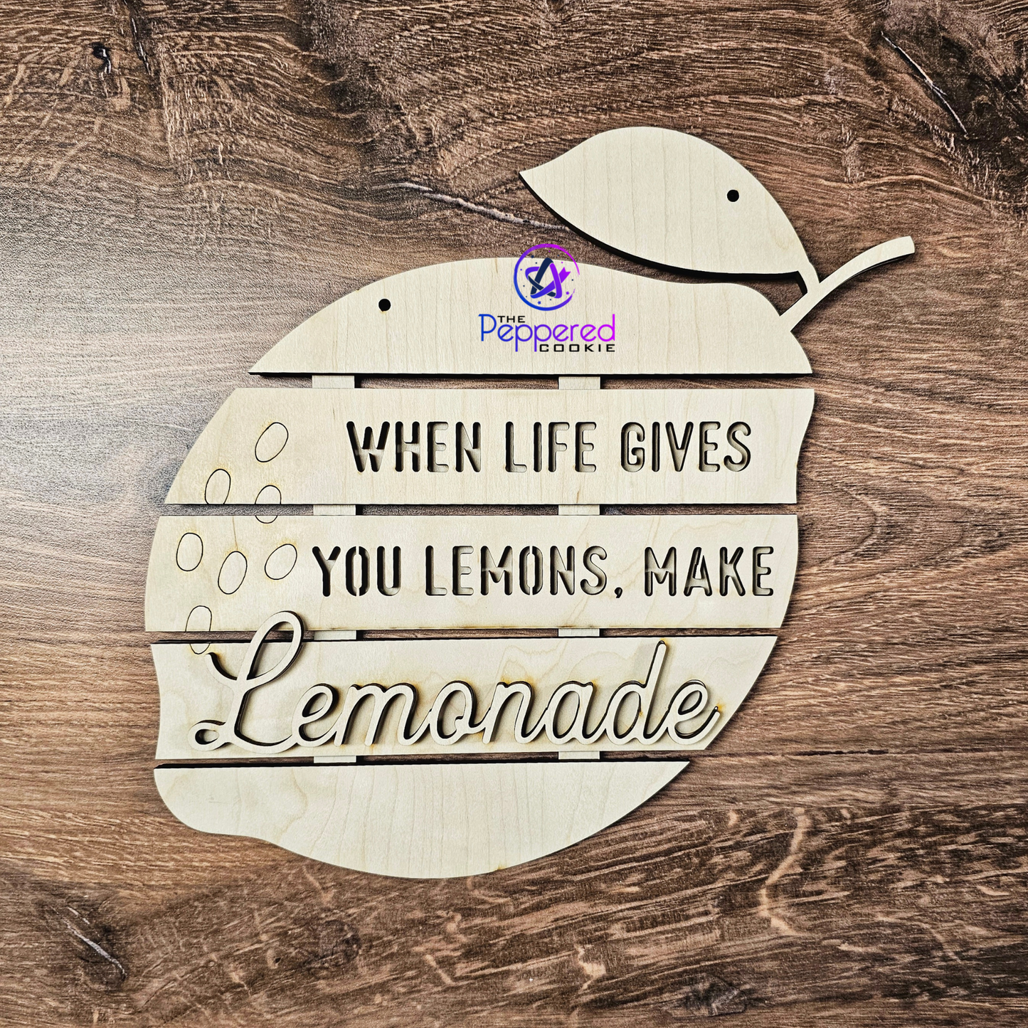 Home Decor - When Life Gives You Lemons Wall Hanger UNFINISHED