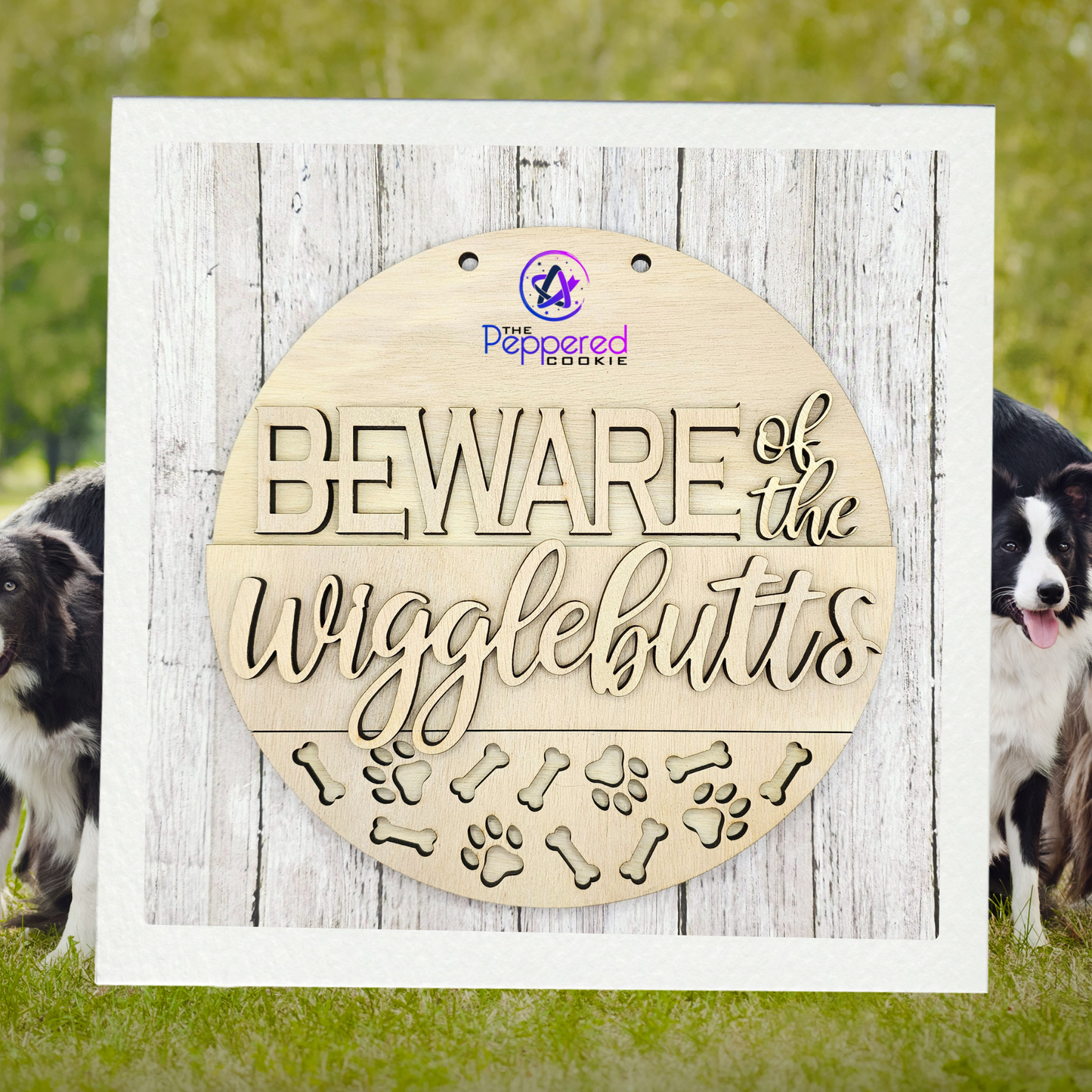 Door Hanger - Beware of the Wigglebutts UNFINISHED