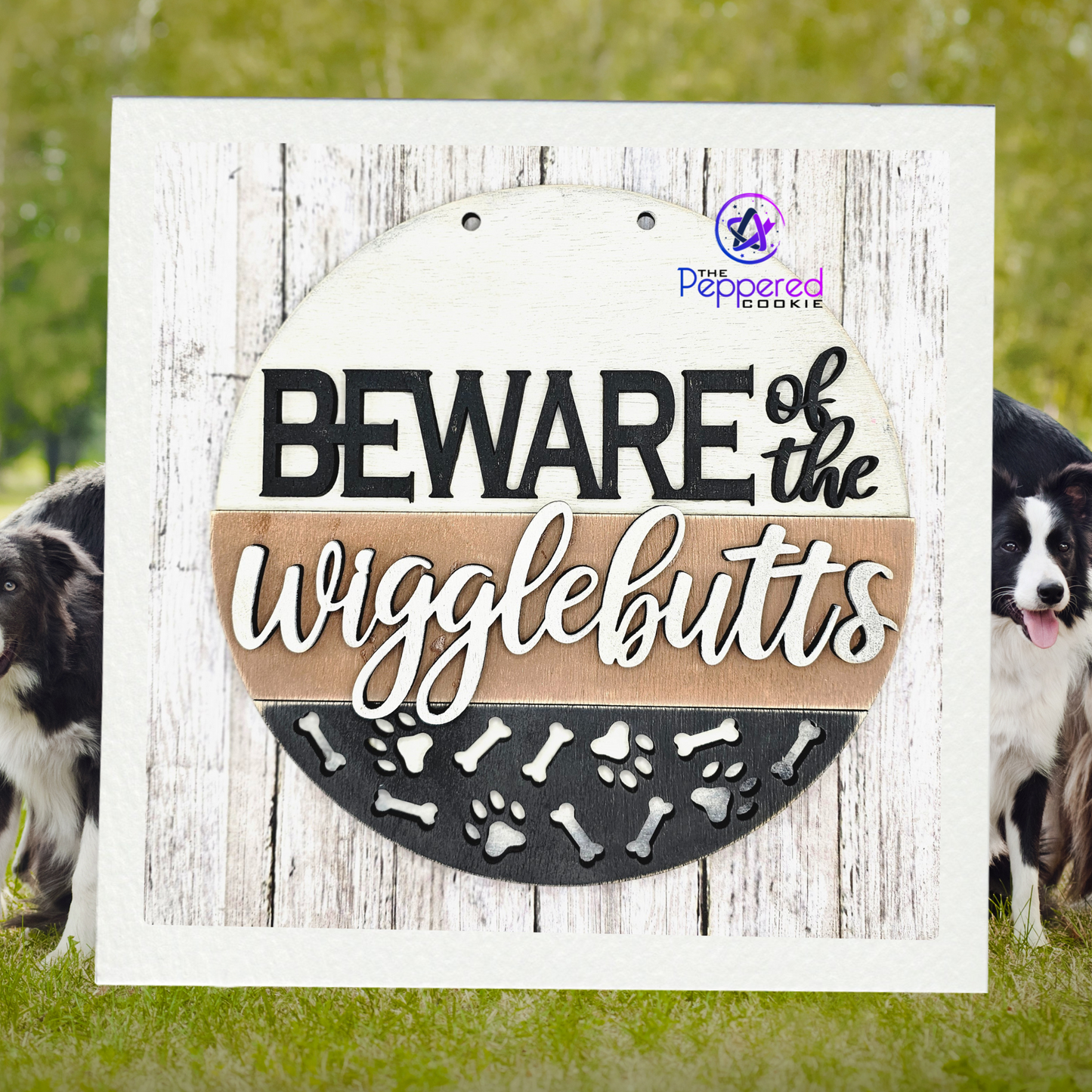 Door Hanger - Beware of the Wigglebutts UNFINISHED